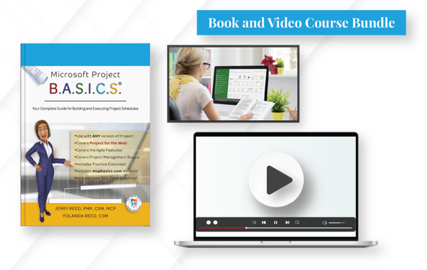 Microsoft Project B.A.S.I.C.S. — Book and Video Course Bundle