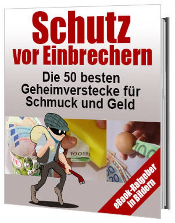 Schutz vor Einbrechern