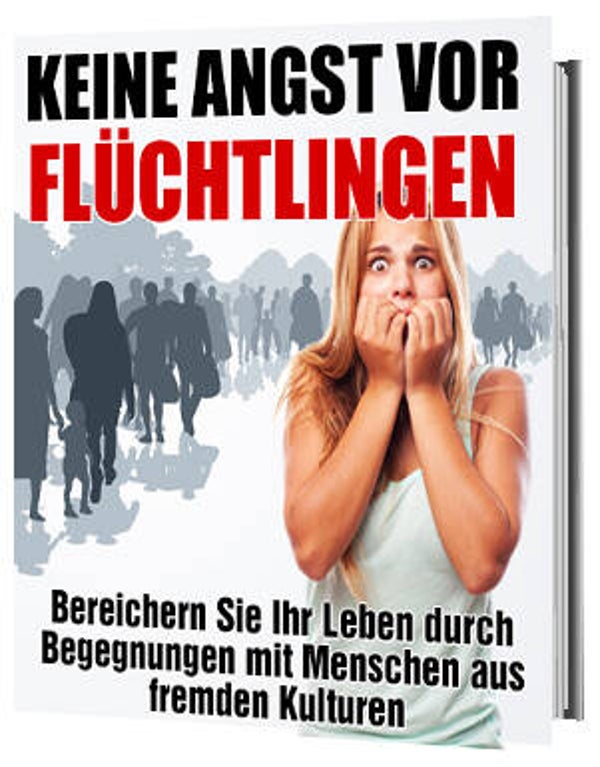 Keine Angst vor Flüchtlingen
