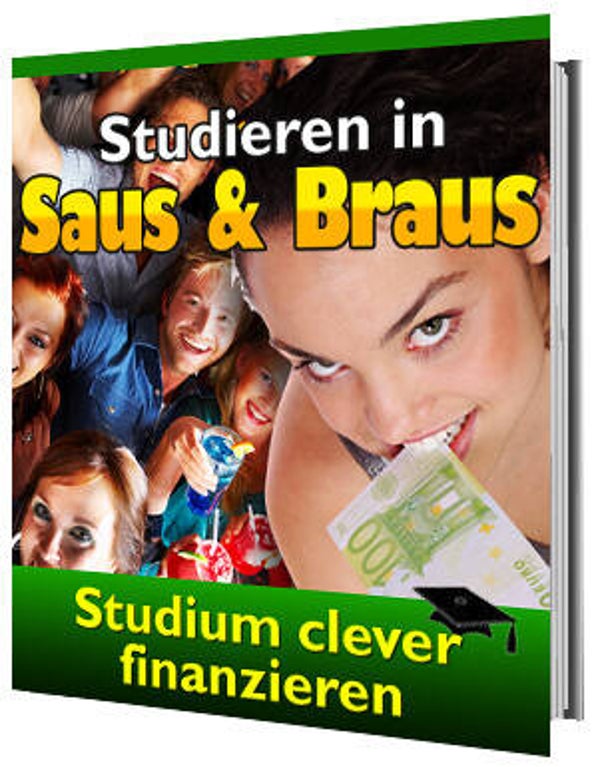 Studieren in Saus und Braus