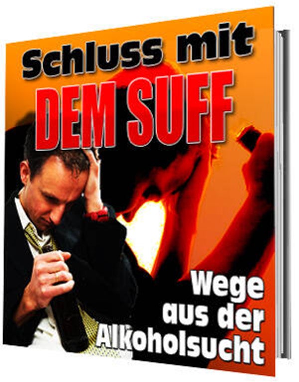 Schluss mit dem Suff