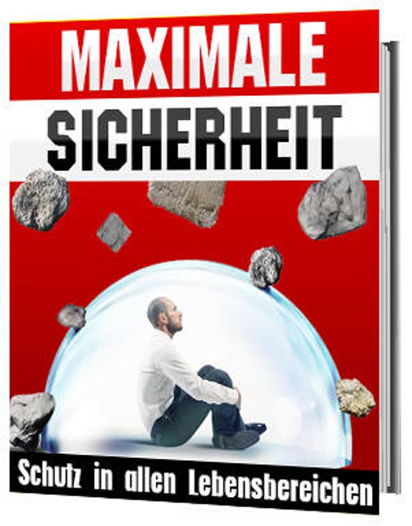MAXIMALE SICHERHEIT