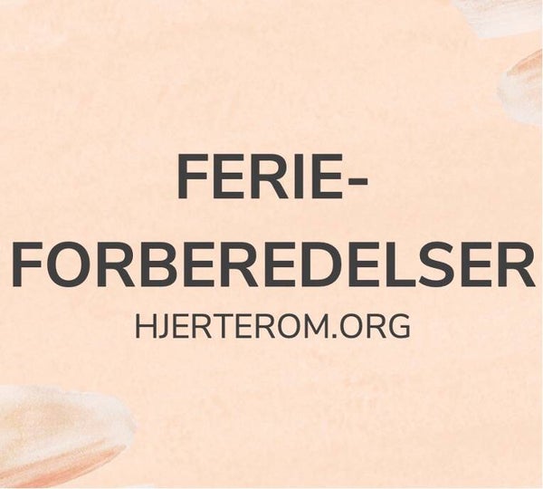 Ferieforberedelser