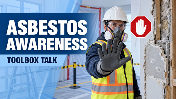 Asbestos Awareness Toolbox Talk