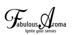 Fabulous Aroma - Ignite your senses
