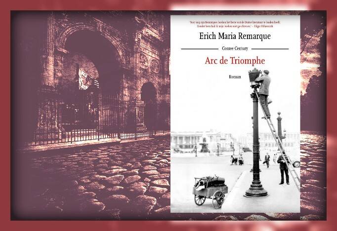 Boek Arc de Triomphe van Erich Maria Remarque.