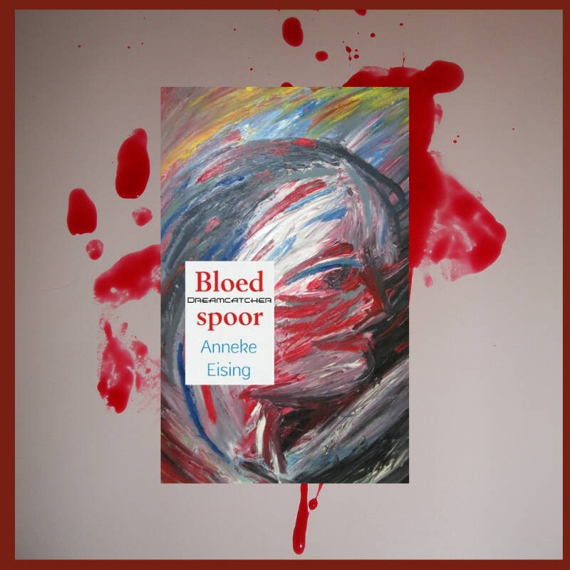 Boek Bloedspoor van Anneke Eising.