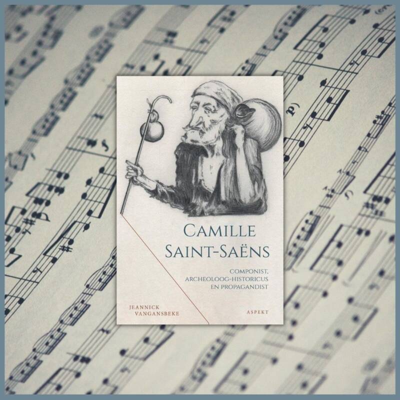 Boek Camille Saint-Saëns van Jeannick Vangansbeke.