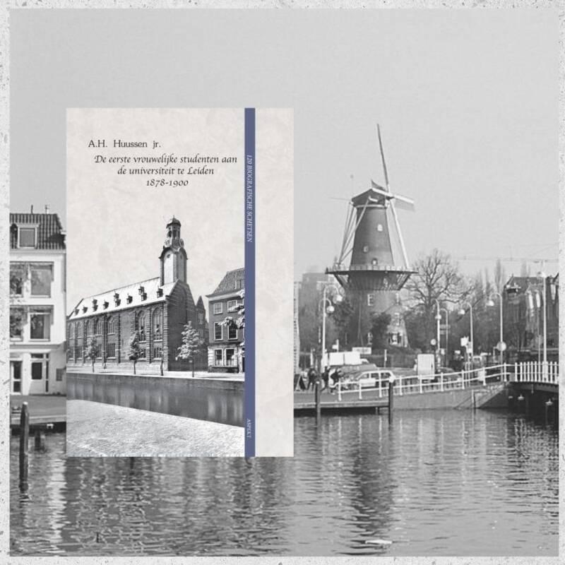 Boek De eerste vrouwelijke studenten aan de Universiteit te Leiden 1878-1900 - A.H. Huussen Jr..