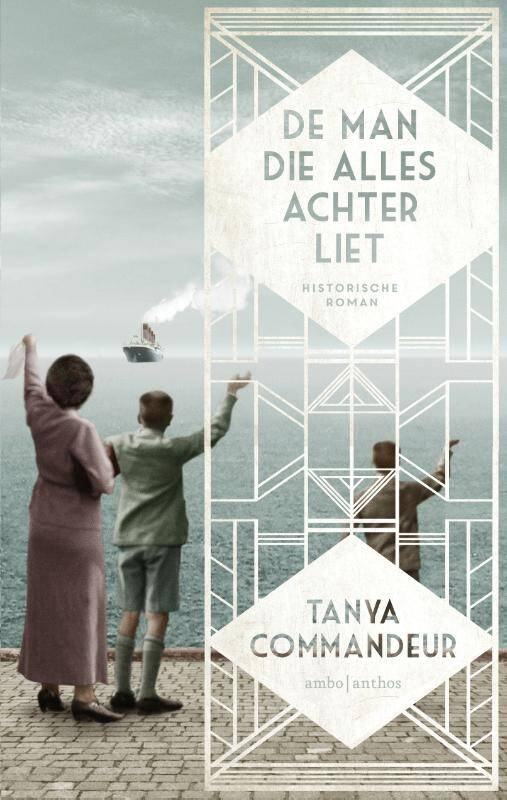 Boek De man die alles achterliet van Tanya Commandeur.
