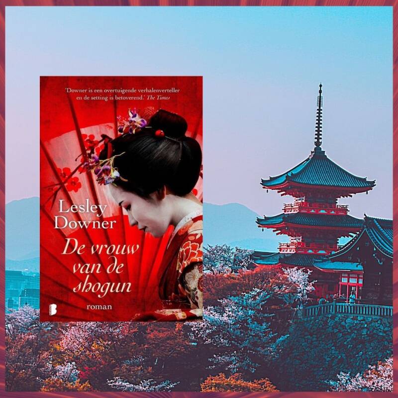 Boek De vrouw van de Shogun van Lesley Downer.