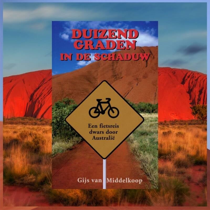 Boek Duizend graden in de schaduw van Gijs van Middelkoop.