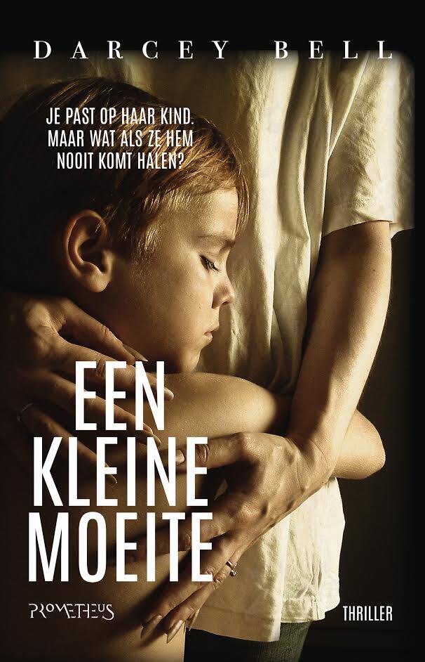Boek Een kleine moeite van Darcy Bell.