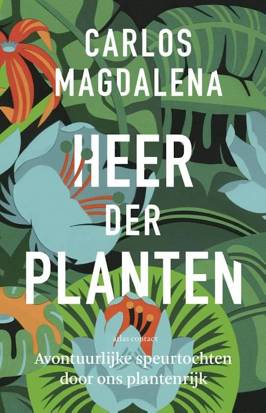 Boek Heer der planten van Carlos Magdalena.