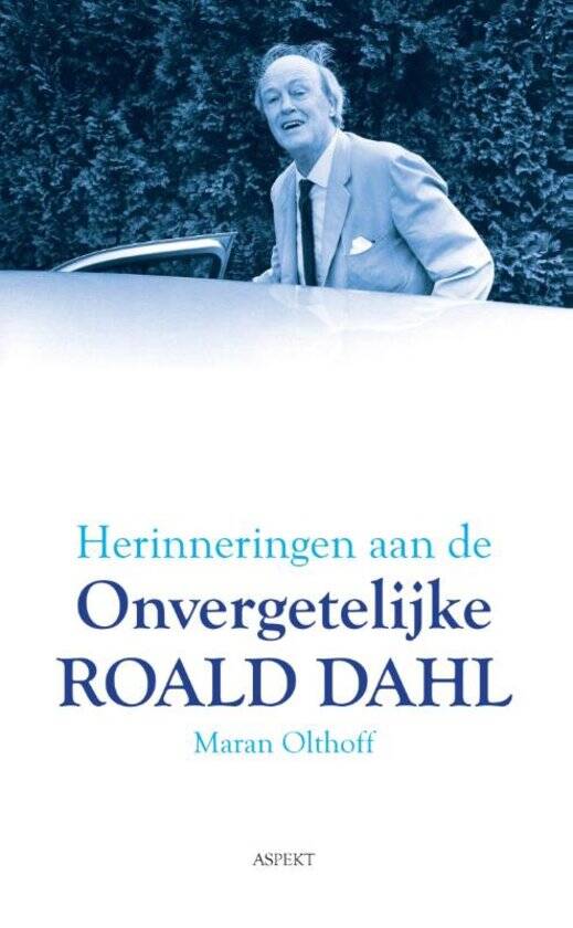 Boek Herinneringen aan de onvergetelijke Roald Dahl van Maran Olthoff.
