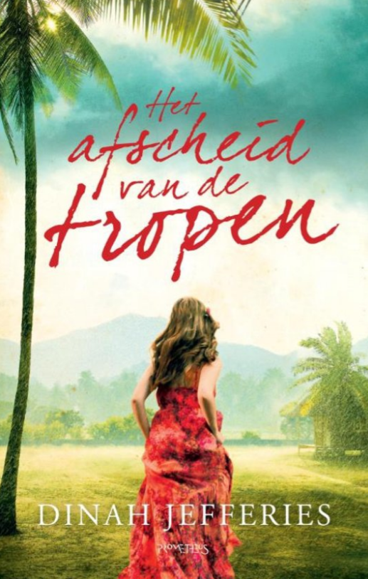Boek Het afscheid van de tropen van Dinah Jefferies.