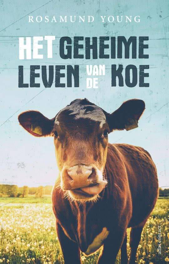 Boek Het geheime leven van de koe van Rosamund Young.
