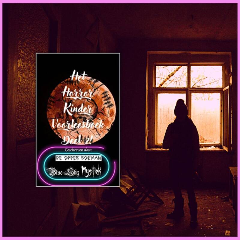Boek Het horror kinder voorleesboek deel 2 van De Opperboeman, Blue Sky, Mystiek.
