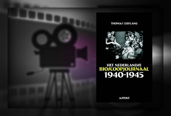 Boek Het Nederlandse bioscoopjournaal 1940-1945 van Thomas Leeflang.