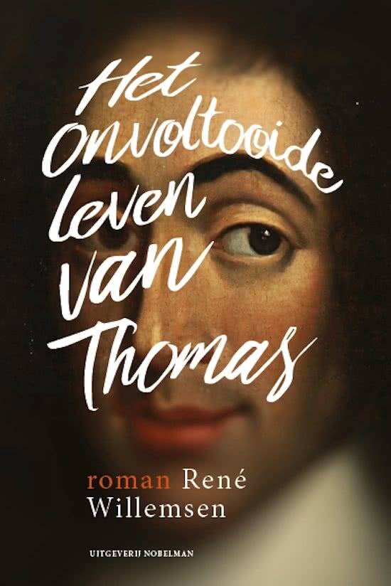 Boek Het onvoltooide leven van Thomas van René Willemsen.