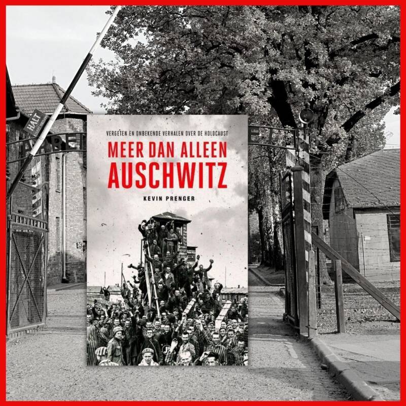 Boek Meer dan alleen Auschwitz van Kevin Prenger.