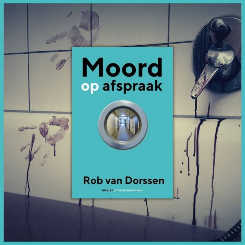 Boek Moord op afspraak van Rob van Dorssen.