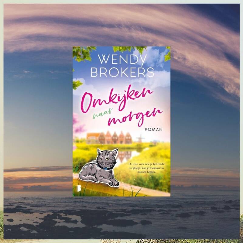 Boek Omkijken naar morgen van Wendy Brokers.