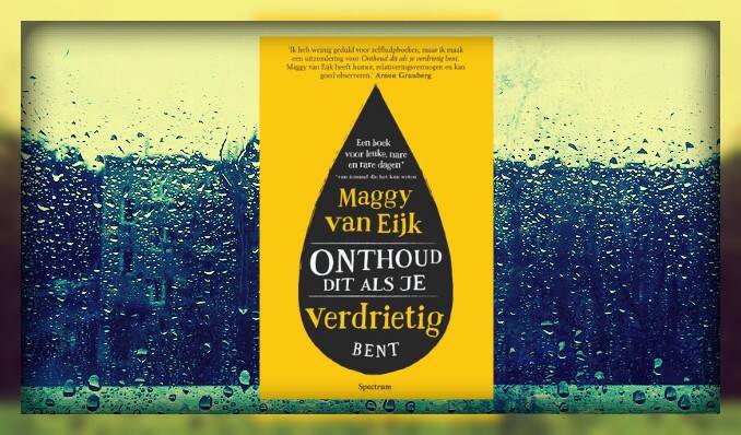 Boek Onthoud dit als je verdrietig bent van Maggy van Eijk.