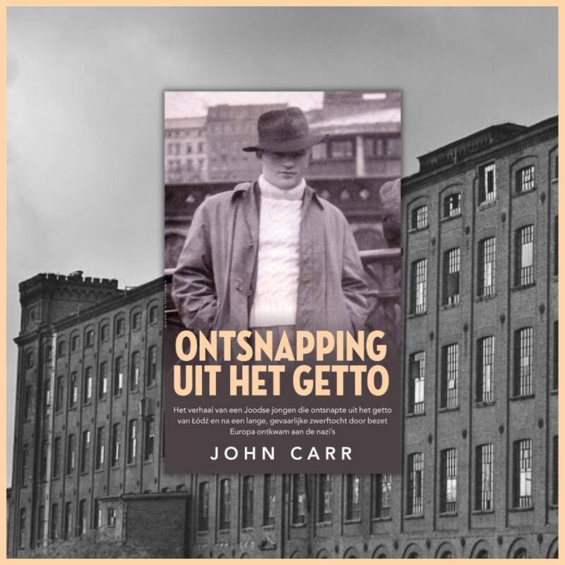 Boek Ontsnapping uit het getto van John Carr.