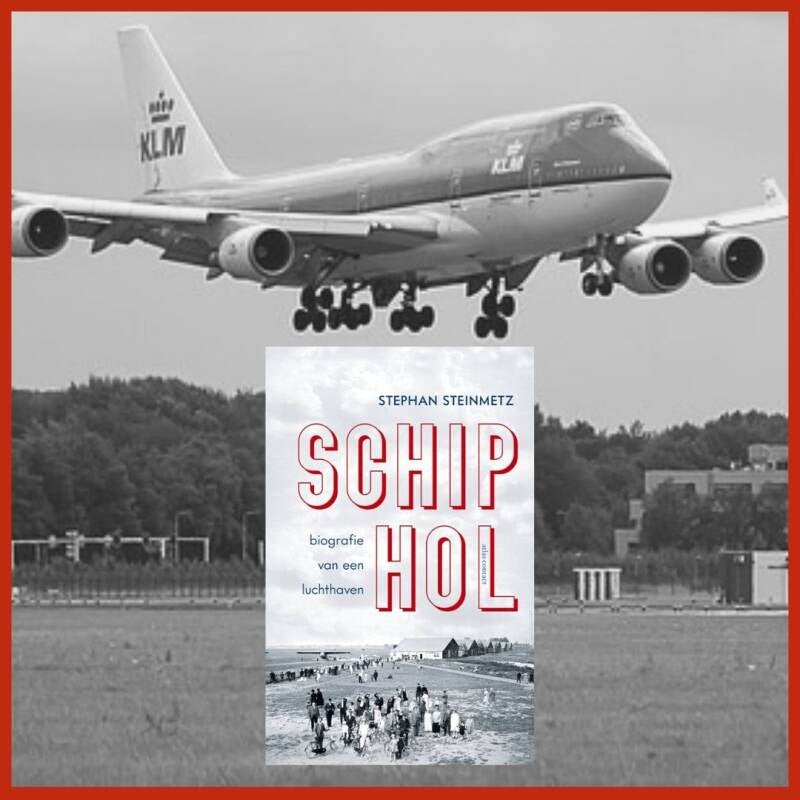 Boek Schiphol van Stephan Steinmetz.