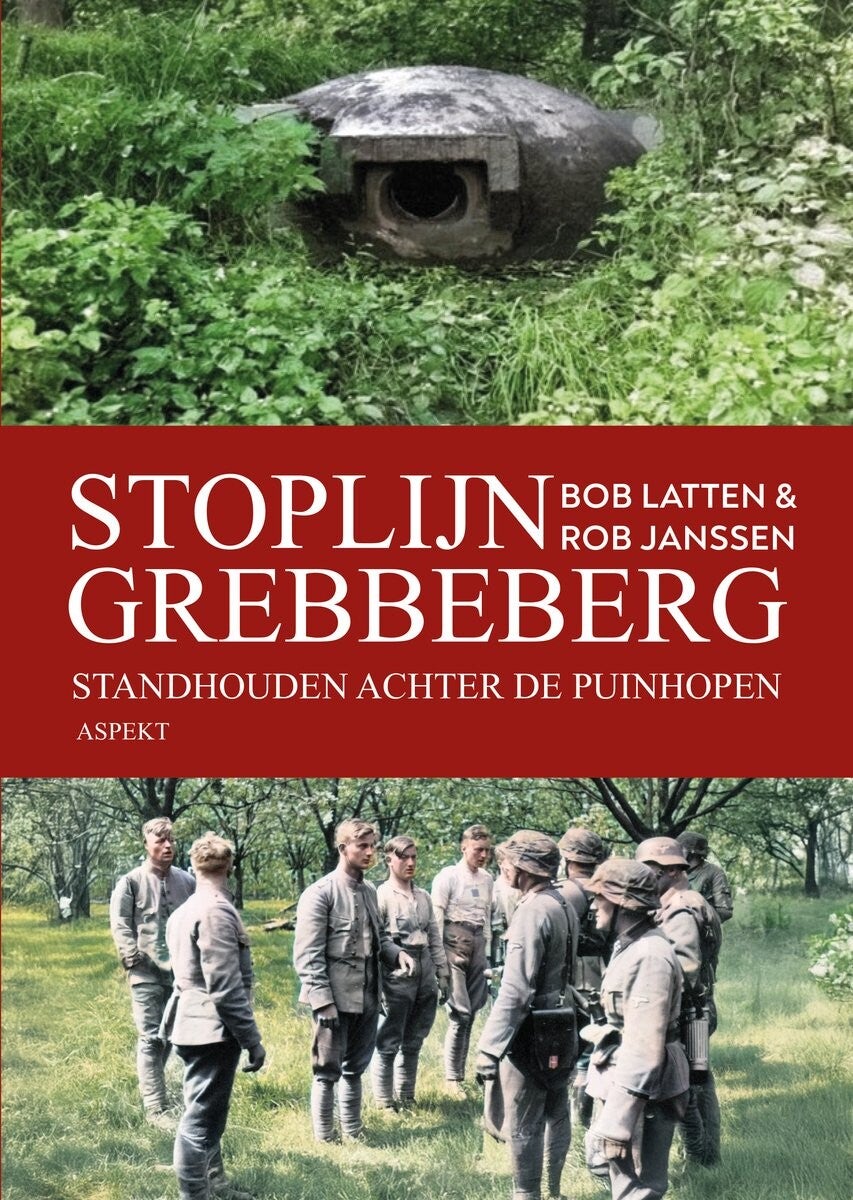 Boek Stoplijn Grebbeberg van Bob Latten & Rob Janssen.