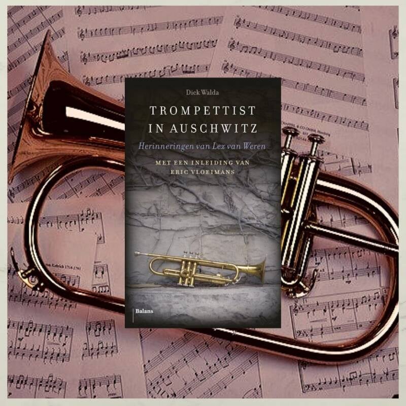 Boek Trompettist in Auschwitz van Dick Walda.