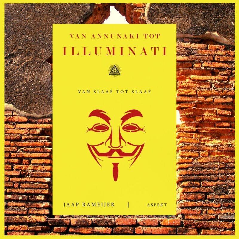 Boek Van Anunnaki tot Illuminatie van Jaap Rameijer.