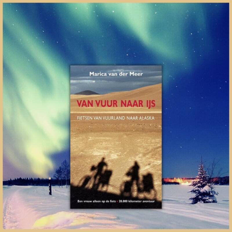 Boek Van vuur naar ijs van Marica van der Meer.