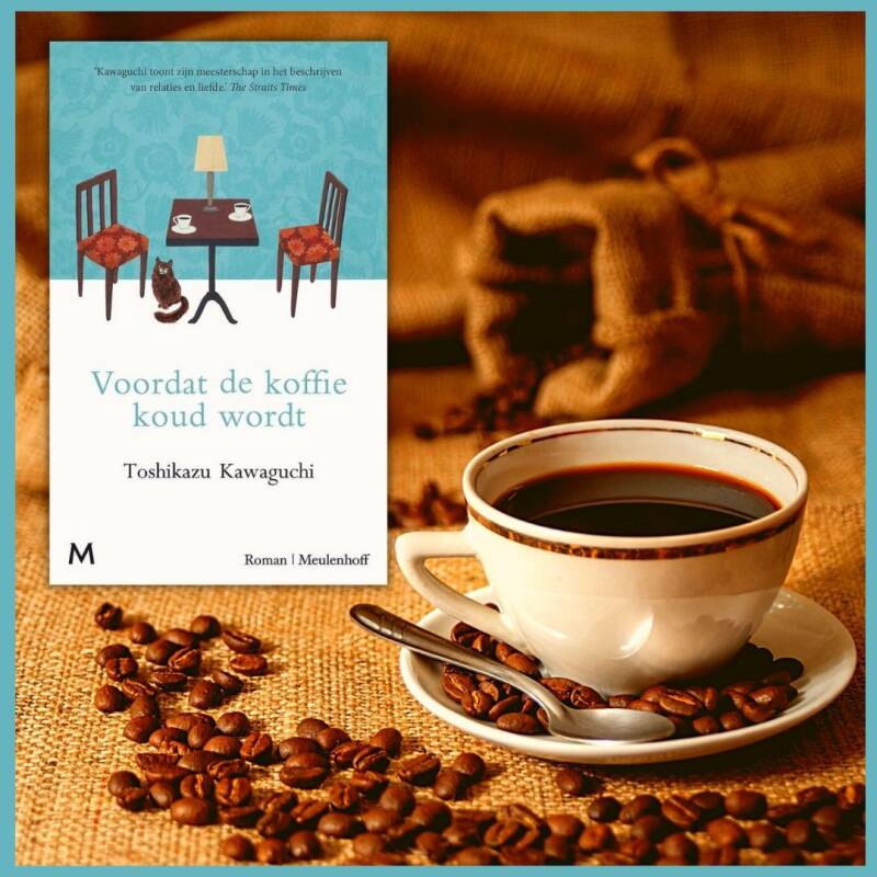 Boek Voordat de koffie koud wordt van Toshikazu Kawaguchi.