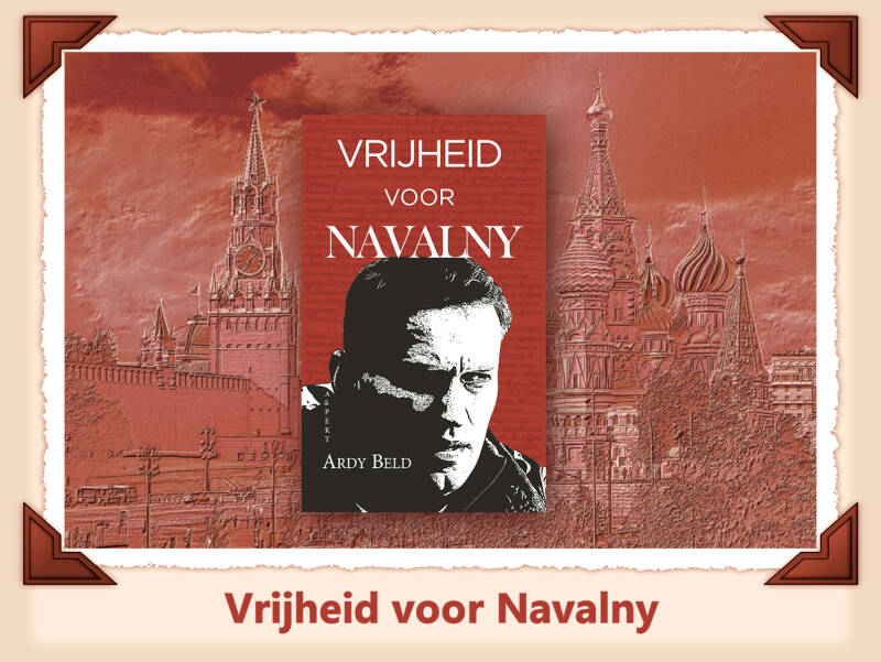 Boek Vrijheid voor Navalny van Ardy Beld.