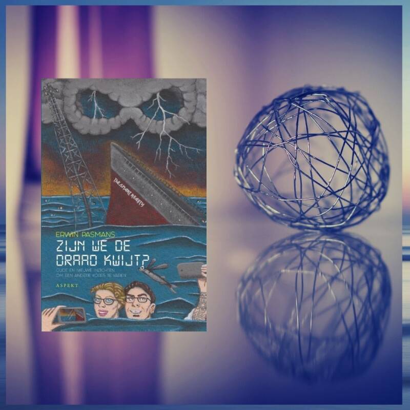 Boek Zijn we de draad kwijt? van Erwin Pasmans.