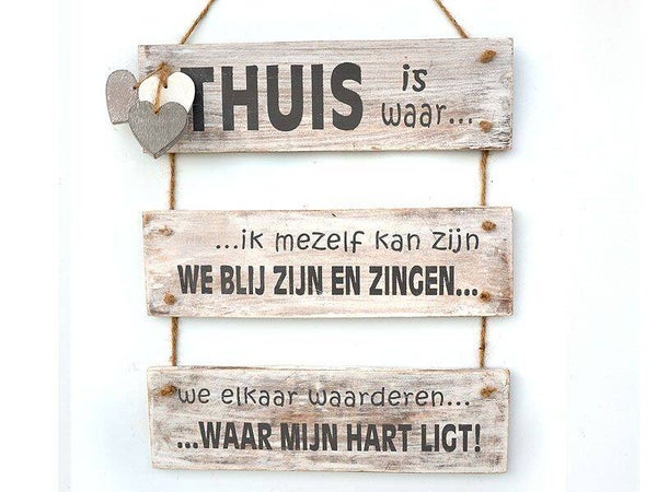 3 borden hangend thuis is...
