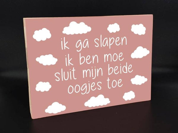 Tekstblok Ik ga slapen ik ben moe baby *2827