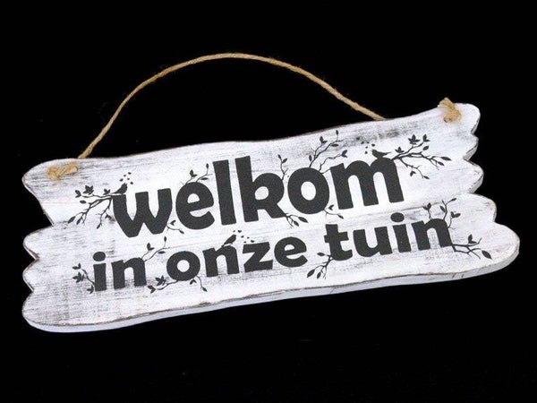 bordje hangend  welkom tuin *6374