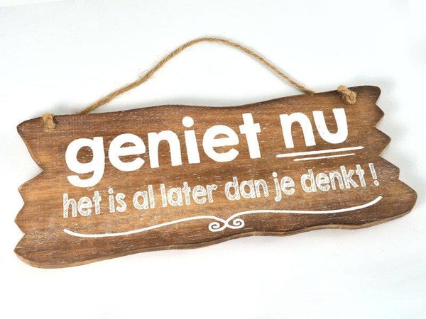bordje hangend geniet nu *7259