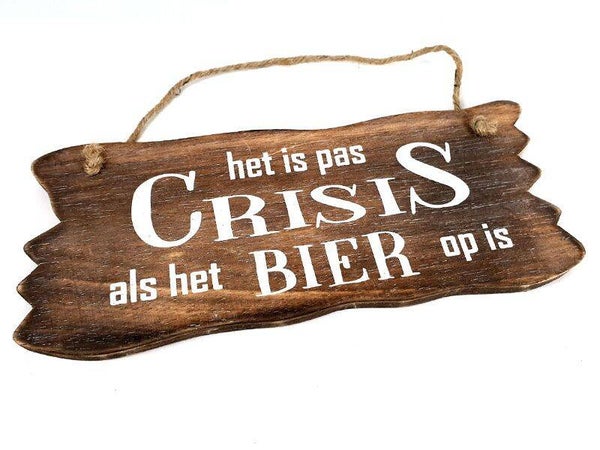 bordje hangend crisis bier *7613