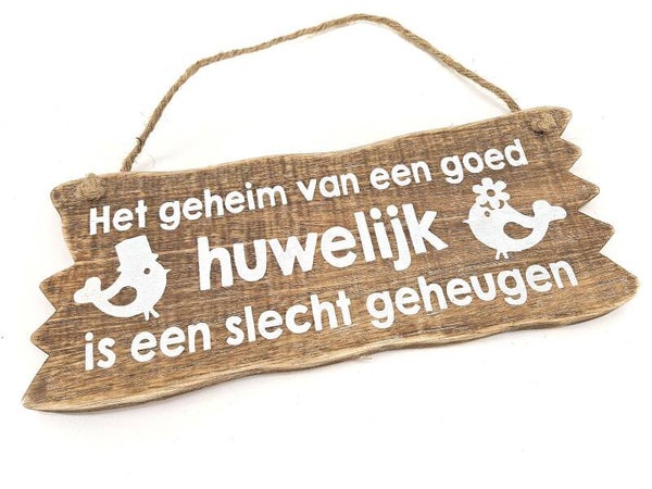 bordje hangend  Het geheim van een goed huwelijk *8115