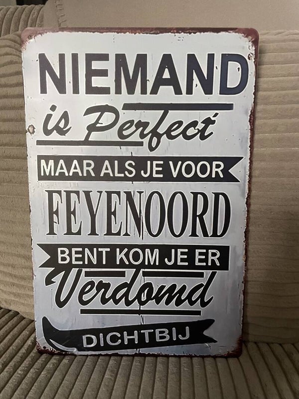 Feyenoord, perfect , metalen tekstbord (Old Look)