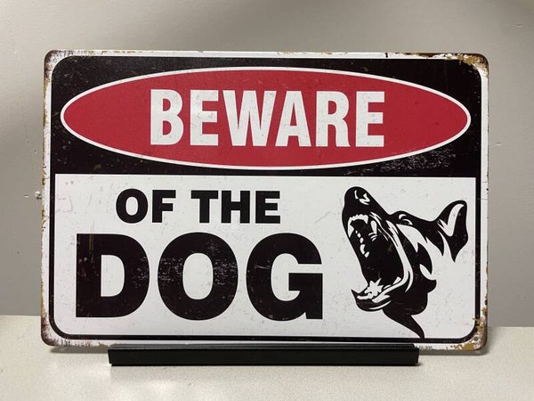 Beware of the dog ,tekstbord (Old Look)