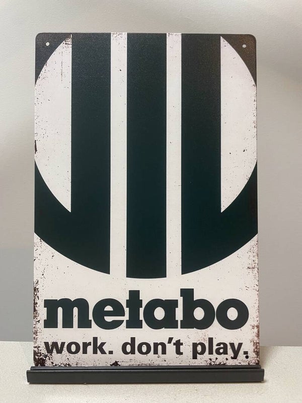 Metabo Work, Don’t play metalen reclamebord / wandbord (Old Look)