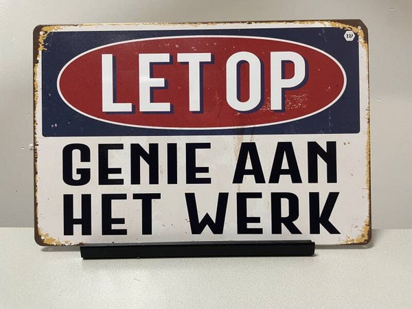 Genie aan het werk, metalen tekstbord (Old Look)