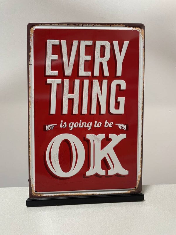Everything is OK, metalen tekstbord (Old Look)