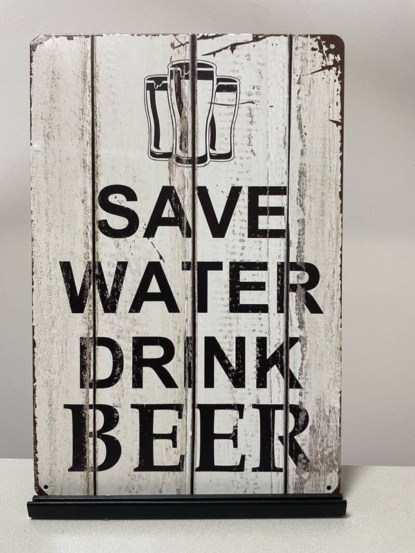 SAVE WATER DRINK BEER metalen tekstbord (Old Look)
