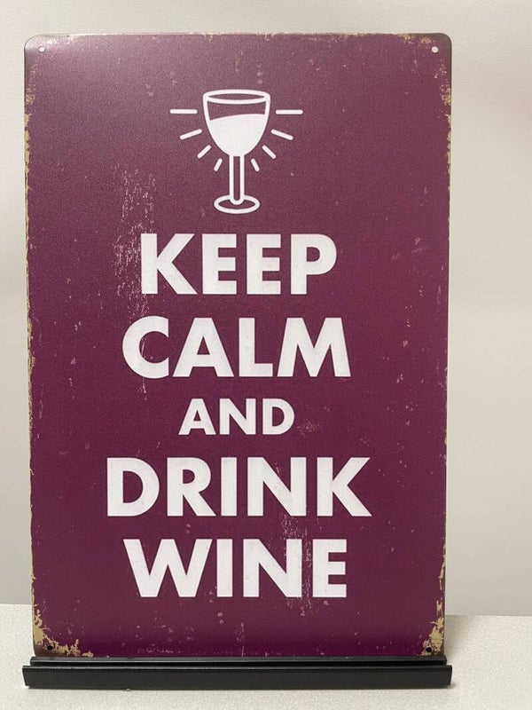 Keep Calm Drink Wine metalen tekstbord (Old Look)